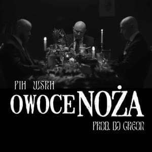 Owoce Noża - PiH (Ft. WSRH)