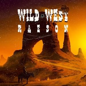 Wild West - Raeson