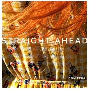 Straight Ahead - Dom Fera