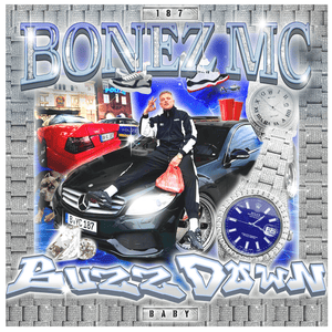 Buzz Down - Bonez MC