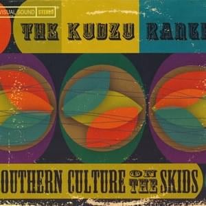 Are You Ready For The Country - Southern Culture On The Skids