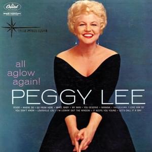 Where Do I Go from Here? - Peggy Lee