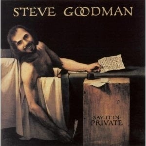 Weary Blues from Waitin’ - Steve Goodman