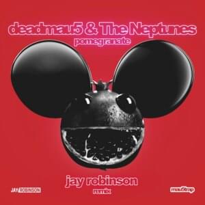 Pomegranate (Jay Robinson Remix) - ​deadmau5 & The Neptunes