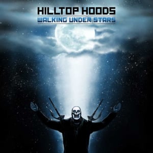 Through the Dark - Hilltop Hoods