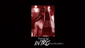 Intro - Young Igi