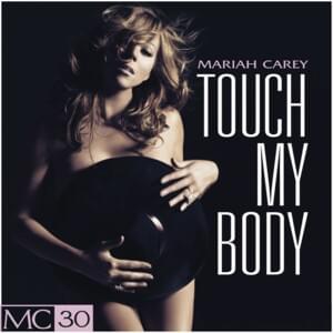 Touch My Body (Seamus Haji & Paul Emanuel Radio Mix) - Mariah Carey