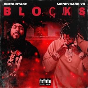 Blocks - OneShotAce (Ft. Moneybagg Yo)