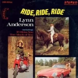 Ride, Ride, Ride - Lynn Anderson