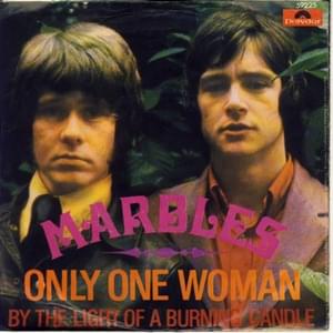 Only One Woman - ​The Marbles (Ft. Graham Bonnet)