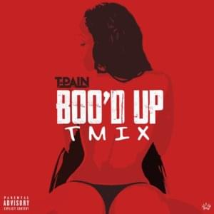 Boo’d Up (T-Mix) - T-Pain