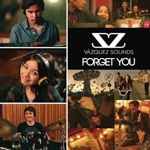 Forget You - Vázquez Sounds