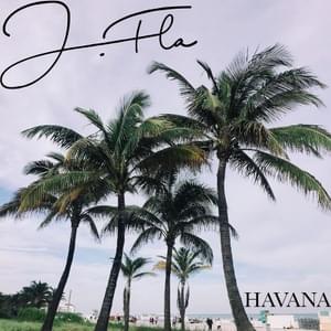 Havana - J.Fla