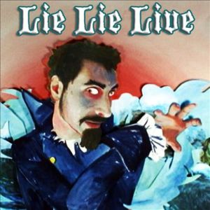 Lie Lie Lie - Live from MySpace’s the List - Serj Tankian