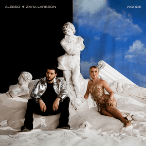 Words - Alesso & Zara Larsson