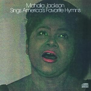 Jesus Met the Woman at the Well - Mahalia Jackson