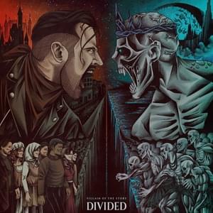 Divided - Villain of the Story (Ft. Loveless (Rock))