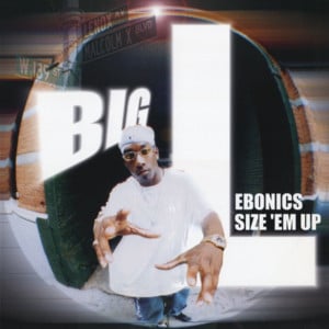 Size ’Em Up - Big L