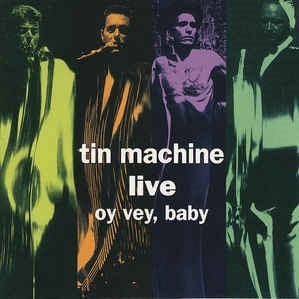 I Can’t Read (live) - Tin Machine