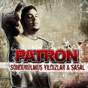 Hepsi Bitmiş - Patron (Ft. Raziel Nisroc)