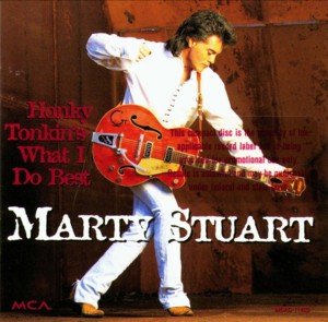 Honky Tonkin’s What I Do Best - Marty Stuart (Ft. Travis Tritt)