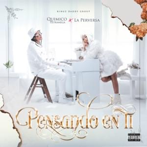 Pensando En Ti - Químico Ultra Mega, La Perversa & Kingz Daddy