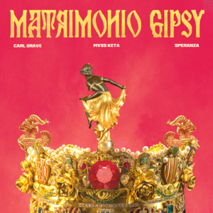 Matrimonio Gipsy - Carl Brave (Ft. M¥SS KETA & Speranza)