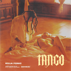 Tango - Killa Fonic