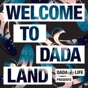 So Young So Shotgun - Dada Life