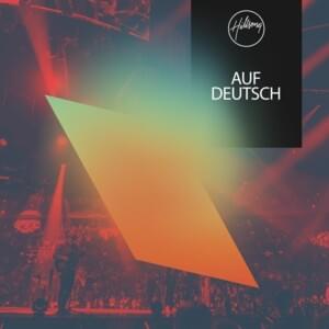 Durch Und Durch (Halt Mich Fest) - Hillsong Auf Deutsch