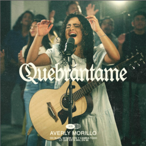 Quebrántame (En vivo) - Averly Morillo