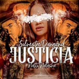 Justicia - Silvestre Dangond & Natti Natasha