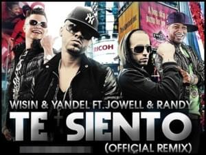 Te Siento (Remix) - Wisin & Yandel (Ft. Jowell & Randy)