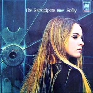 Softly - The Sandpipers