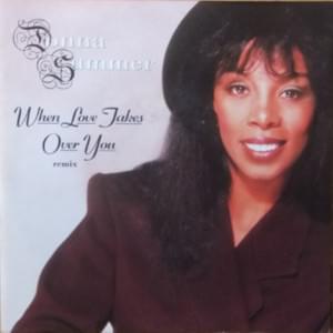 When Love Takes Over You - Donna Summer