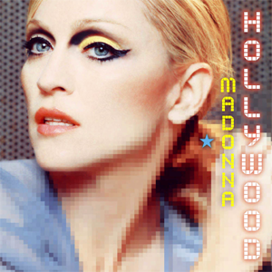 Hollywood (Radio Edit) - Madonna