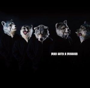 Nothing’s gonna change my way - MAN WITH A MISSION