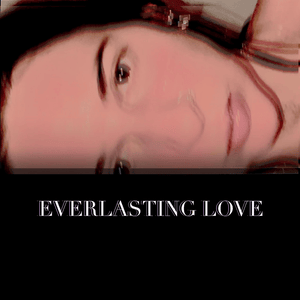 Everlasting Love - Gabbie Hanna