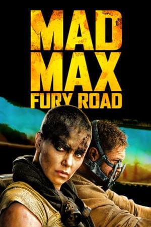 Mad Max: Fury Road [Script] - Warner Bros. Pictures