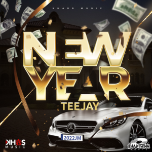 New Year - Teejay & Khaos Music