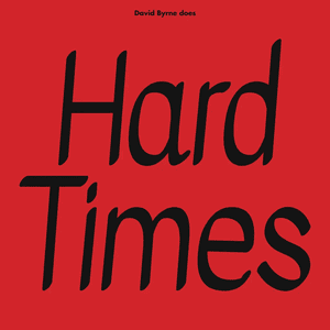 David Byrne Does Hard Times - Paramore & David Byrne