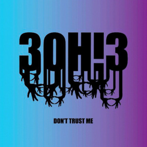 Don’t Trust Me (Tinie Tempah Remix) - 3OH!3 (Ft. Tinie Tempah)