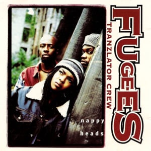 Nappy Heads (Remix) - Fugees