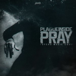 PRAY - ​plagueinside