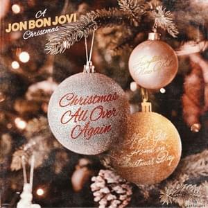 Christmas All Over Again - Jon Bon Jovi