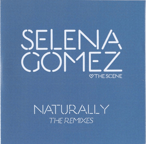 Naturally (Disco Fries Dub) - Selena Gomez & The Scene