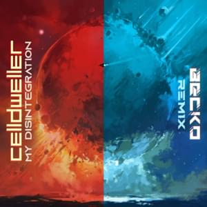 My Disintegration [Becko Remix] - Celldweller