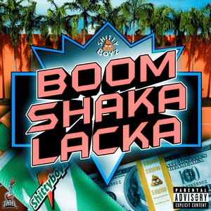 Boomshakalacka - ShittyBoyz