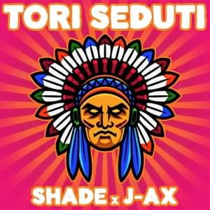 Tori seduti - Shade (Ft. J-Ax)