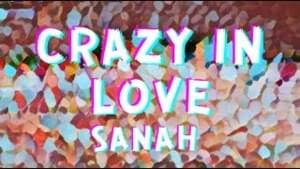 Crazy in Love - sanah